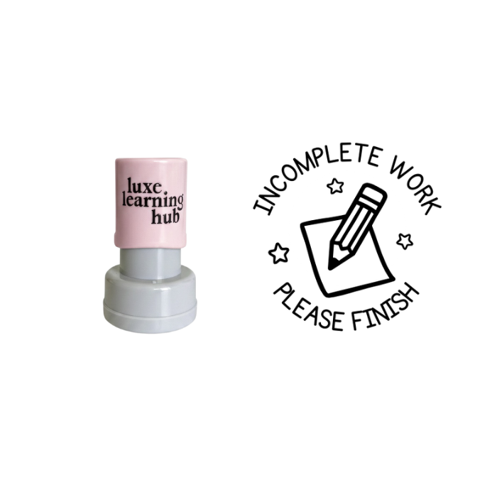 Incomplete Work Please Finish Stamp