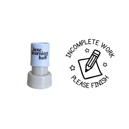 Incomplete Work Please Finish Stamp