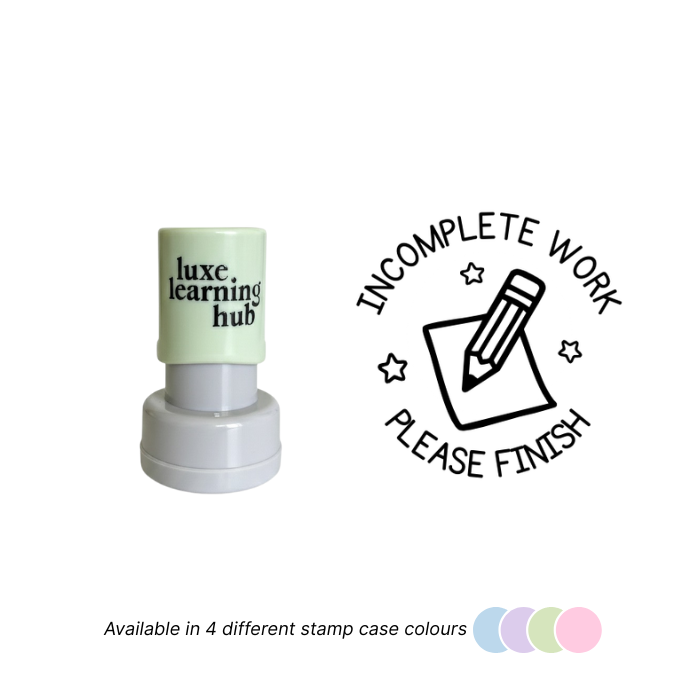 Incomplete Work Please Finish Stamp