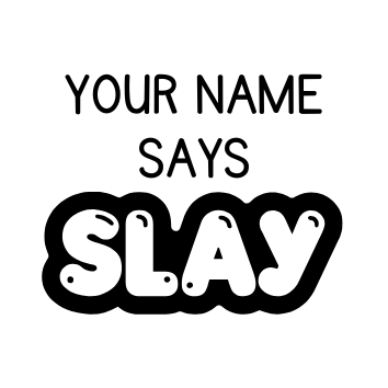 Slay Stamp