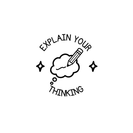 Explain Your Thinking Stamp