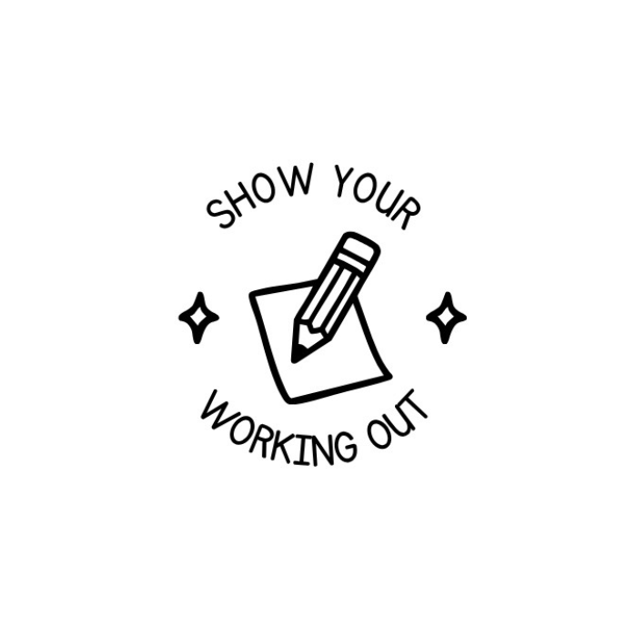 Show Your Working Out Stamp
