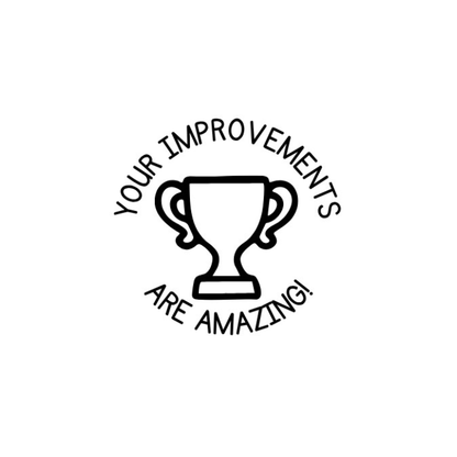 Your Improvements Are Amazing Stamp