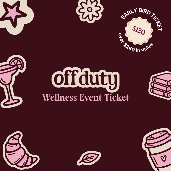 The Off Duty Teacher Wellness Event Ticket